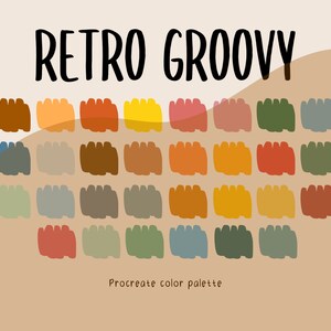 May include: A digital color palette titled "Retro Groovy" with a collection of 30 color swatches in shades of brown, orange, yellow, pink, green, and blue. The text "Procreate color palette" is at the bottom, on a beige background.