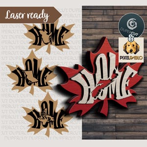 May include: Wooden maple leaf cutouts with the word "HOME" in a decorative font. One is red with a white interior, and others are tan with black text. The words "SVG FILE" and "Laser ready" are in the image.