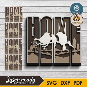 Könnte beinhalten: Ein mehrschichtiges Wandkunstwerk aus Holz mit dem Wort "HOME" und einem Vogel- und Astdesign. Das Kunstwerk ist in Braun- und Weißtönen gehalten, mit den Worten "Laser ready" und den Dateitypoptionen "SVG DXF PDF" unten.