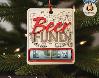 Beer Fund - Money Holder Ornament SVG - rolled up cash gift (Digital Download)