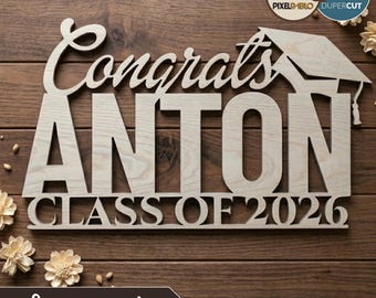 Grad 2026 Sign - add custom name + Laser Ready SVG Generator access - Create Unlimited Custom Designs