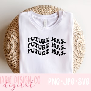 Future Mme svg, fiancé svg pour chemise, fiancé png, fiancé coupe fichier pour Cricut, mariée chemise svg, fiançailles svg, mariage svg, mme chemise svg
