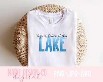 Das Leben ist besser am See svg, See Leben png, Strand Tshirt Designs, Sommer Vibes png, Sommer Pause png, hallo Sommer png, retro Sommer svg