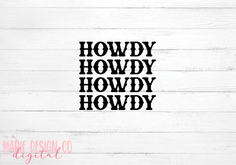 Howdy Text Howdy Svg, Cowgirl Svg, Western Sayings Svg, Western Glass Svg, Rodeo ...