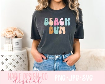 Beach bum svg, beach babe png, beach tshirt designs, summer vibes png, beach bum shirt, summer break png, hello summer png, retro summer svg
