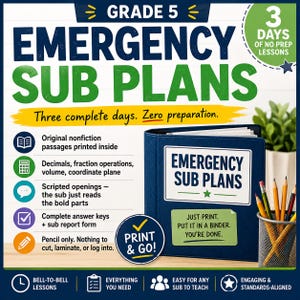 May include: Grade 5 Emergency Sub Plans binder with a blue cover and white label. The text reads Emergency Sub Plans, Three complete days. Zero preparation, and Just print. Put it in a binder. You're done. Includes a pencil cup with yellow pencils.