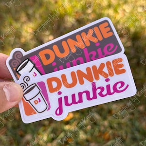 Dunkie Junkie - Waterproof - Coffee Lover Sticker