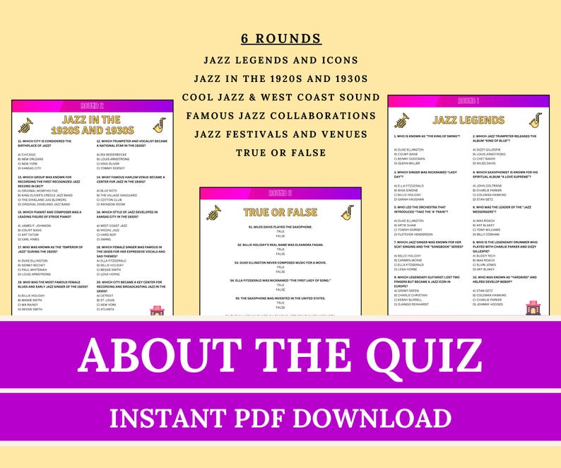 May include: A digital download featuring a jazz trivia quiz with six rounds. The quiz covers jazz legends, the 1920s and 1930s, cool jazz, and more. The design includes colorful text boxes with quiz questions and the text "About the Quiz" and "Instant PDF Download".