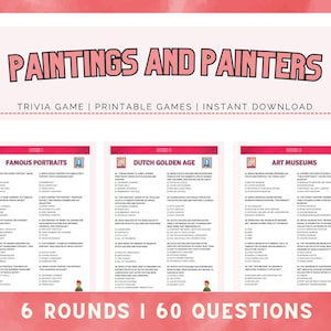 Tableaux et anecdotes sur les peintres | anecdotes imprimables | 60 questions sur la soirée-anecdotes | Quiz sur les peintures | Testez vos connaissances artistiques | Imprimer et télécharger