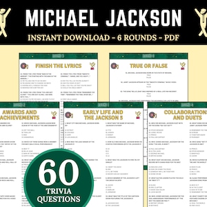 May include: A digital download featuring a Michael Jackson trivia game with 60 questions across six rounds. The design includes the singer's name, the phrase "Instant Download - 6 Rounds - PDF," and trivia categories like "Finish the Lyrics" and "True or False."