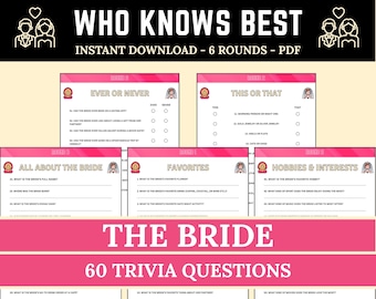 May include: A printable bridal shower game with a pink and white design. The game is titled "Who Knows Best" and includes 6 rounds of trivia questions about the bride. The text "Instant Download - 6 Rounds - PDF" is also included.