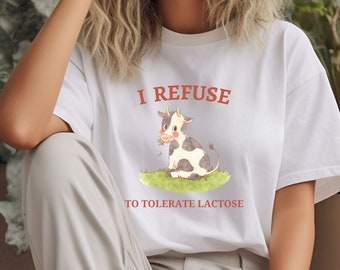 I Refuse to Tolerate Lactose Unisex T-shirt, Vintage Shirt, Retro Lactose T-Shirt, Funny 90s Tee, Milk Shirt, Funny Friends Gift