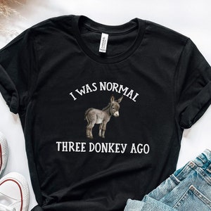 Donkey Shirt, Funny Donkey Shirt, Donkey Gift, Donkey Lover Gift, Donkey Farmer Gift, Farmer Shirts, Gift for Her, Country Shirts