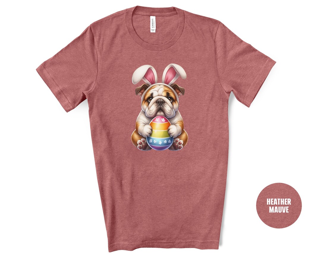 Bulldog Easter Shirt, Easter Bulldog Bunny Shirt, Dog Shirt, Happy