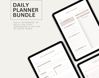 May include: A digital daily planner bundle displayed on tablets. The screens show templates for daily planning, self-care, and to-do lists. The text "DAILY PLANNER BUNDLE" is at the top, with the tagline "DAILY PLANNERS TO HELP YOU STAY ORGANIZED & ON TOP OF YOUR TASKS."