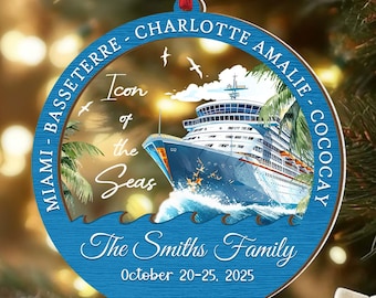 May include: A round blue Christmas ornament featuring a cruise ship illustration, the text Icon of the Seas, The Smiths Family, and October 20-25, 2025. The border lists Miami, Basseterre, Charlotte Amalie, and CocoCay.