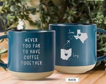 Best Friend Gift, Bestie Pottery Mug, Never Too Far To Have Coffee Together, Personalized Long Distance State To State Gift, State To State