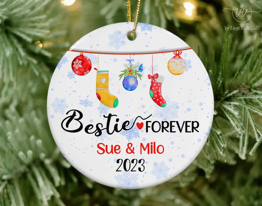 Personalised Gift for Your Best Friend, Bestie Forever Ornament, Xmas