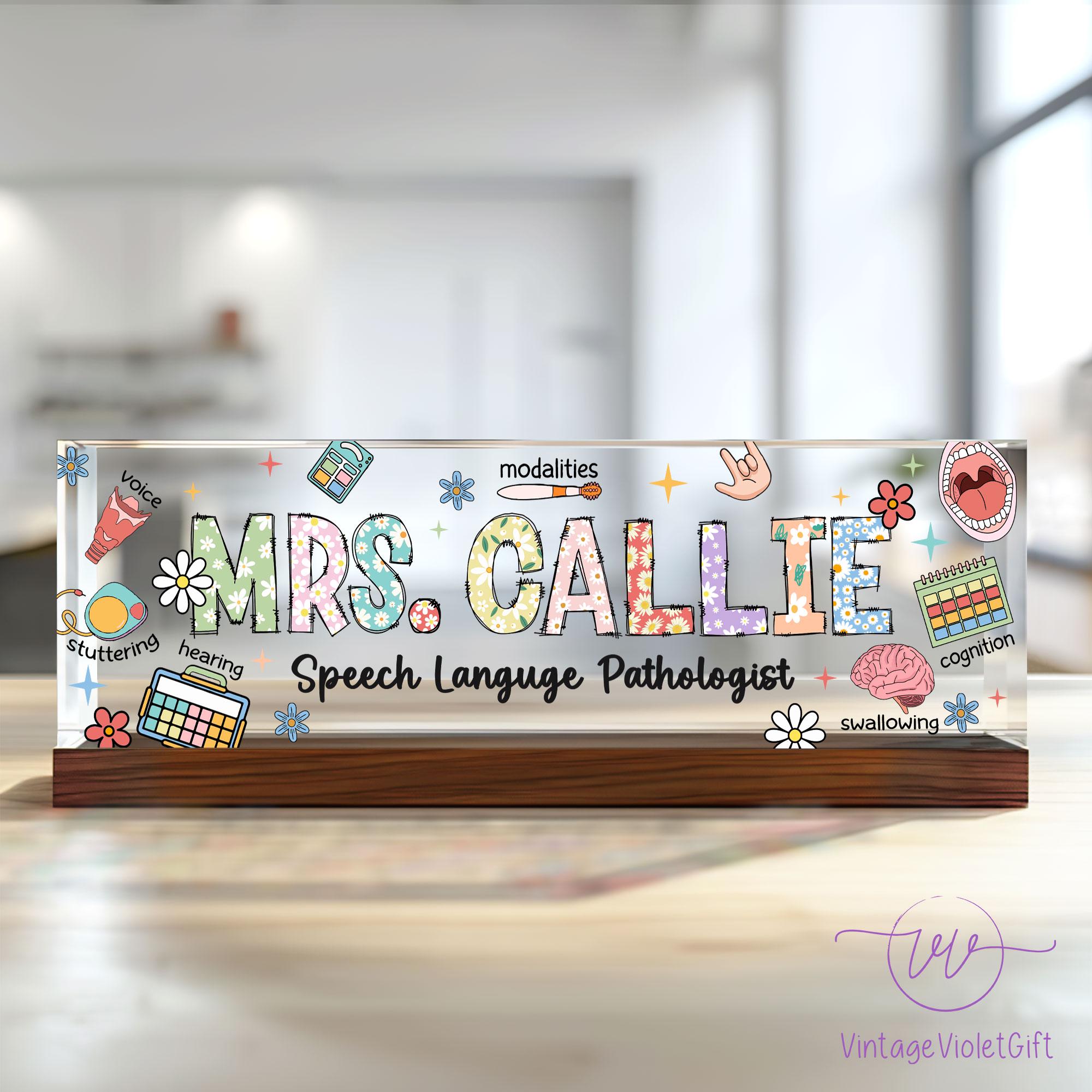 Speech Therapist Desk Name Plate, Speech Language Pathologist Gift, Speech Therapy Room Decor, SLP Gifts Name Sign, New Slp Gift, Grad Gift