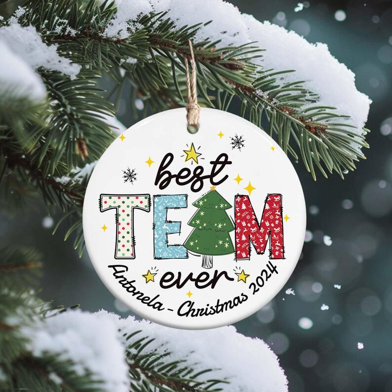 Best Team Ever Christmas Ornament 2024, Custom Corporate Gift Ornament
