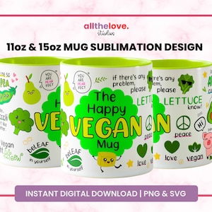 The Happy Vegan Mug Design, Funny Vegan Mug, Mug Design Templates, 11oz Mug Wrap Design, Birthday Gift, Instant Download, PNG, JPG, SVG