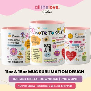 Hinweis an Selbst Becher, Positive Affirmationen Becher, Becher Wrap Sublimation PNG, Wertschätzung Geschenk, 1 Unze & 15 Unze Becher Design, Sofort Download