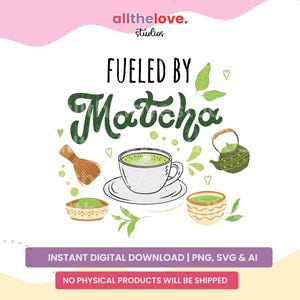 Fueled by Matcha SVG PNG, Matcha Latte Lovers Club, Matcha lover png, Coffee Lover png, Matcha Mug Tee Clipart, Instant Download