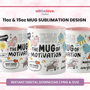 Motivierende Tasse, Design 01 | 11 Unzen Mug Wrap Sublimationsdesign, Tassen-Designs, Affirmationsbecher, Kaffeetasse, kommerzielle Nutzung, PNG, JPG, SVG