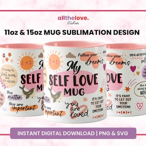 Selbstliebe Becher, Boho Becher Design-Vorlagen, tägliche Affirmationen Becher, 11 Unzen 15 Unzen Becher Wrap Design, motivierender Becher, Sofort-Download, PNG, SVG