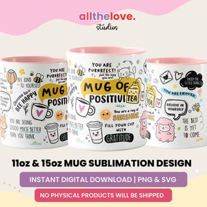 Mug Of Positivity, Positivi-tea Mug Design Templates, Daily Affirmations Mug, 11oz Mug Wrap Design, Motivational Mug,  PNG, JPG, SVG