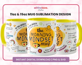 Positive Morning Affirmation Mug, Mug Wrap Sublimation Design, Law of Attraction, Motivational Mug, Coffee Mug, Instant Download SVG PNG