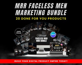 Faceless Men Marketing Bundle: 20 DFY Digital Products (MRR/PLR)
