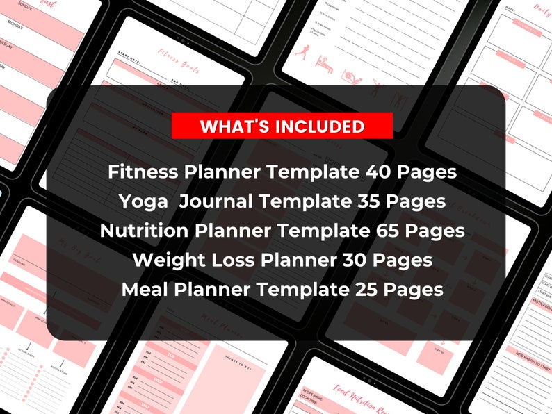 May include: A collage of digital planner templates for fitness, yoga, nutrition, weight loss, and meal planning. The templates are in a pink and white color scheme with black text. The text "WHAT'S INCLUDED" is in a red box.
