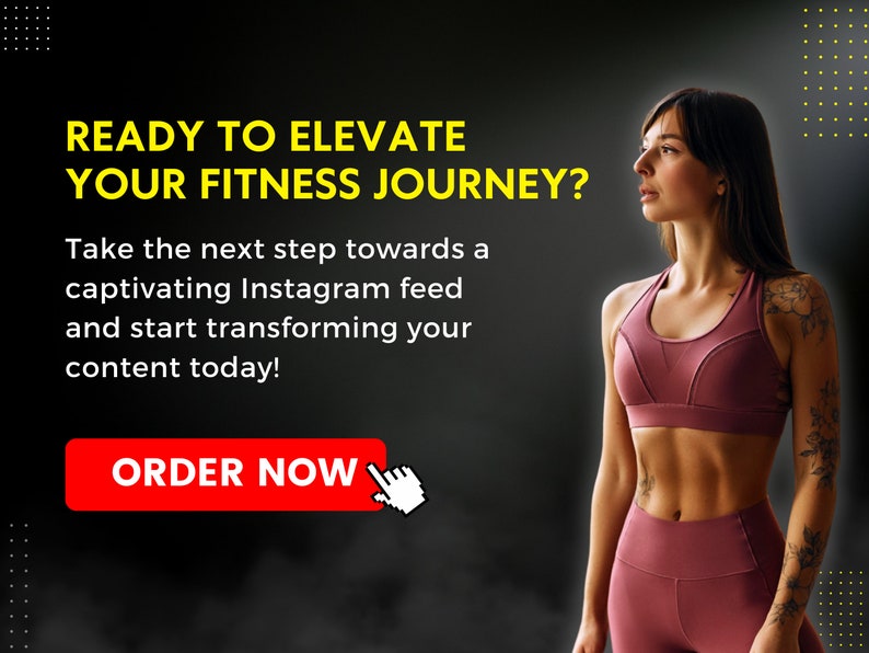 May include: A woman in a pink sports bra and matching leggings looks up and to the right. The text "READY TO ELEVATE YOUR FITNESS JOURNEY?" is in yellow on a black background. Below the text is a red button that says "ORDER NOW".