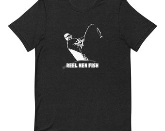 May include: A black t-shirt featuring a white silhouette of a person fishing and the text "REEL MEN FISH".