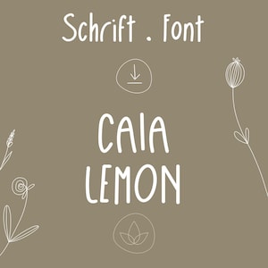 May include: A white handwritten font called "Caia Lemon" with a download arrow icon and floral illustrations.