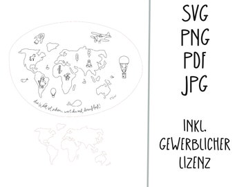 svg png pdf jpg laserdatei inkl gewerbliche Zwecke Welt Weltkarte die Welt ist schön weil du mit drauf bist kinderzimmerdeko Entdecker