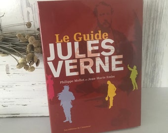 La guía de Julio Verne, Philippe Mellot Jean Marie Embs, Libro nuevo, París, Libro sin envolver, Jules Verne antiguo, Decoración de biblioteca, Libro francés