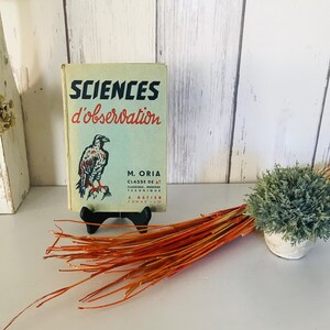 Vintage Buch, Arts D'Observation, M. Oria Buch, Ausgabe 1957, Schönes Buch, Hatier Edition, französisches Buch, Zooliebhaber, Bibliothek