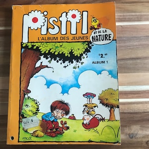 Rare Pistil L&#39;Album des Jeunes et de la Nature no 1, Revista Infantil Francesa, Hebdomadaire Pistil, Revista Vintage, Coleccionable de los años 80
