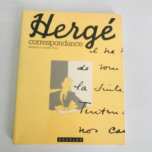 Hergé, Correspondencia Tapa blanda, Cartas del autor de TinTin, Libro francés de 1989, Edición de Hergé, Tapa blanda Hergé, Libro amarillo, Edición Duculot