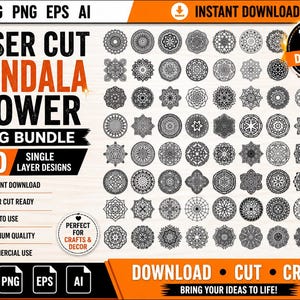 May include: A digital SVG bundle featuring 100 laser-cut mandala flower designs. The image includes the text "Laser Cut Mandala Flower SVG Bundle" and "Instant Download". The designs are suitable for crafts and decor.