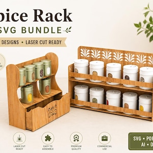 May include: Two wooden spice racks with the text "Spice Rack SVG Bundle". One rack holds six spice jars, the other holds twelve. The racks are laser cut ready and easy to assemble.