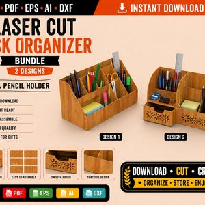 May include: Laser cut desk organiser bundle with two designs. The wooden organisers feature compartments for pens, pencils, and other office supplies. The image includes text that says "Instant Download" and "Pen & Pencil Holder".