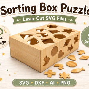 May include: A wooden sorting box puzzle with various geometric shapes cut out on top and sides. The puzzle includes matching wooden shapes. Text on the image reads "Sorting Box Puzzle", "Laser Cut SVG Files", "3D Box Design", and "Instant Download".