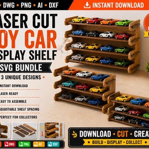 May include: Wooden laser-cut toy car display shelves filled with colorful toy cars. The image includes text that reads "Laser Cut Toy Car Display Shelf SVG Bundle" and "Download, Cut, Create". The shelves have adjustable spacing.