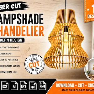 May include: A laser-cut lampshade chandelier with a modern design. The wooden lampshade has a unique, layered design. The image includes the text "Laser Cut Lampshade Chandelier" and icons indicating instant download, laser-ready, and easy assembly.