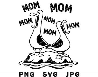 May include: A black and white cartoon illustration of two seagulls standing on a rock, with the word "MOM" in speech bubbles around them. The image is a PNG, SVG, and JPG file.