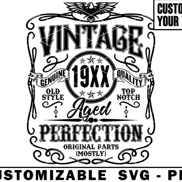 Customizable Vintage Eagle Retro Liquor Label Birthday SVG 19xx Aged Perfection Men PNG JPG Cut File