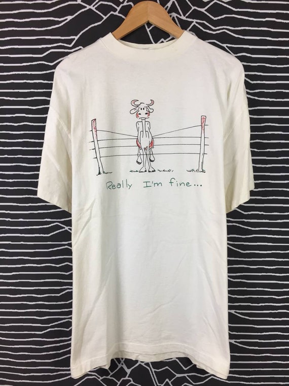 Vtg 90s Really, Im Fine Funny Quote Graphics Art … - image 2